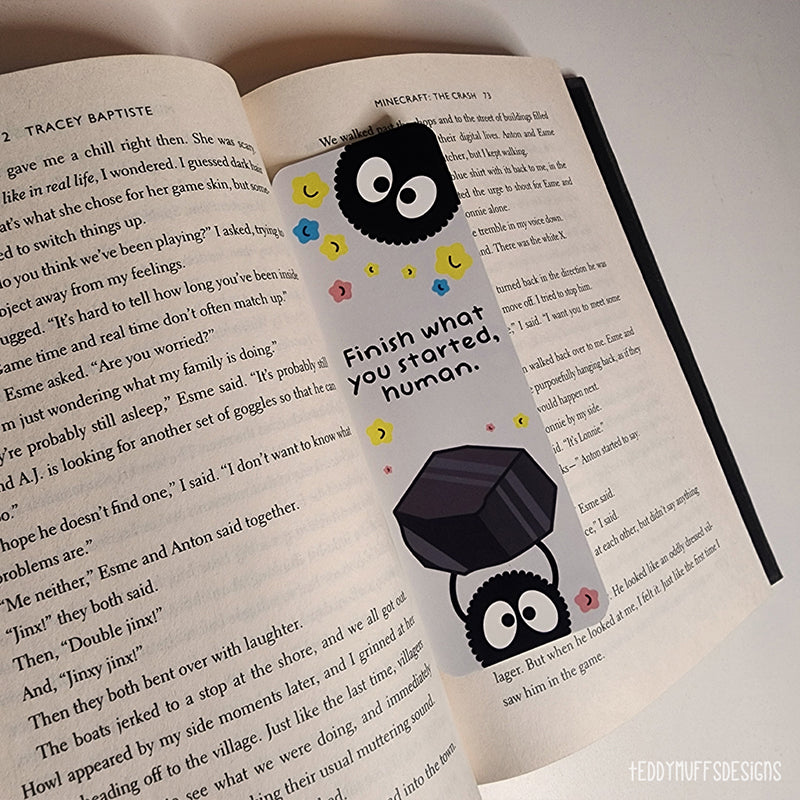 "Finish what you started" Sootsprite Bookmark