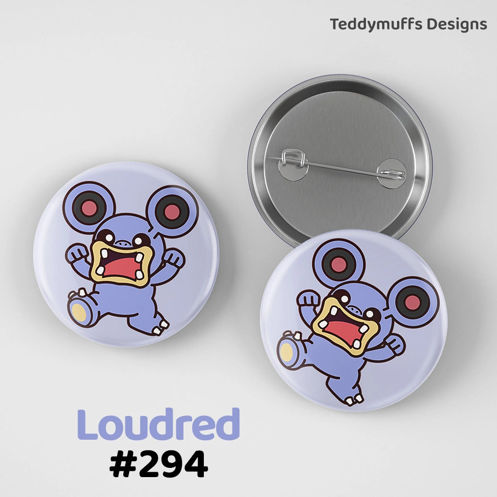 Loudred Button Pin